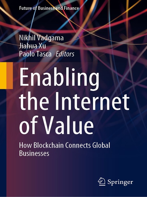 Title details for Enabling the Internet of Value by Nikhil Vadgama - Available
